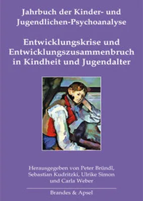 Obrázek produktu pro Entwicklungskrise und Entwicklungszusammenbruch in Kindheit und Jugendalter