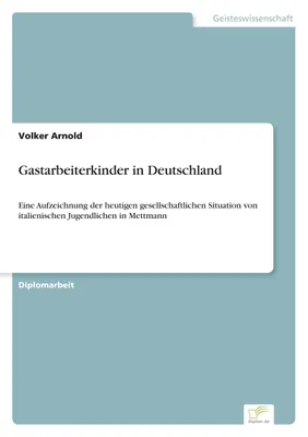 Produktbild von Gastarbeiterkinder in Deutschland