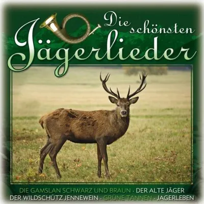 Produktbild von Die schönsten Jägerlieder