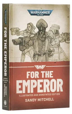 Zdjęcie produktu dla Warhammer 40.000, "Ciaphas Cain: Dla Imperatora", ilustrowane wydanie w twardej oprawie
