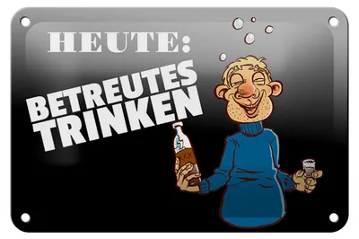 Produktbild von Blechschild Alkohol 18x12cm Heute Betreutes Trinken