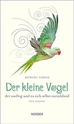 Produktbild von Der kleine Vogel, der ausflog und zu sich selbst zurückfand