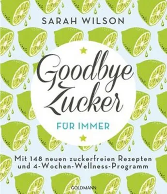 Immagine prodotto di Goodbye Zucker - für immer