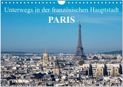 Produktbild von Unterwegs in der französischen Hauptstadt Paris (Wandkalender 2025 DIN A4 quer), CALVENDO Monatskalender