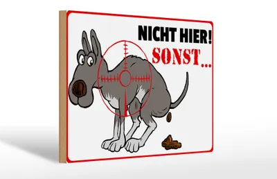 Produktbild von Holzschild Hinweis 30x20cm Hundehaufen nicht hier Sonst