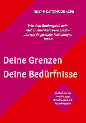 Produktbild von Deine Grenzen - Deine Bedürfnisse