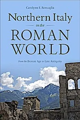Immagine prodotto di Northern Italy in the Roman World