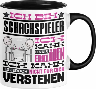 Produktbild von Schachspieler Geschenk Kaffee-Tasse Geschenkidee für Schachspieler Ich Bin Schachspieler Ich Kann Es Dir Erklären Jedoch Nicht Für Dich Verstehen Spruch Lustig (Schwarz)