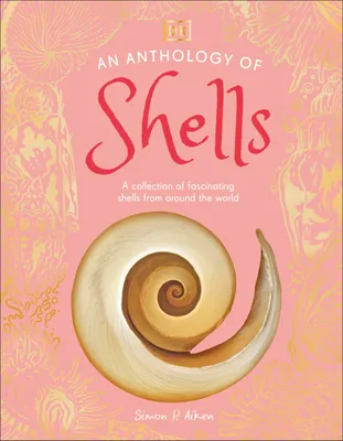 Immagine prodotto di Anthology Of Shells – Lingua: Inglese