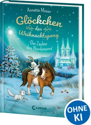 Produktbild von Glöckchen, das Weihnachtspony (Band 2) - Der Zauber des Nordsterns