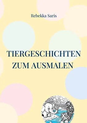 Produktbild von Ausmalbuch Tiergeschichten für Kinder und Erwachsene