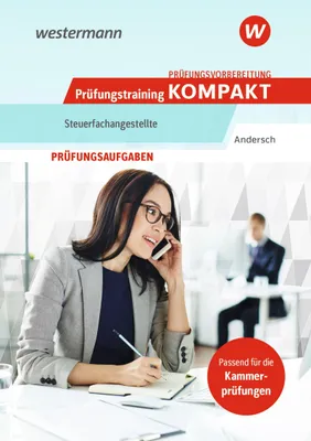 Produktbild von Prüfungsvorbereitung Prüfungstraining KOMPAKT - Steuerfachangestellte