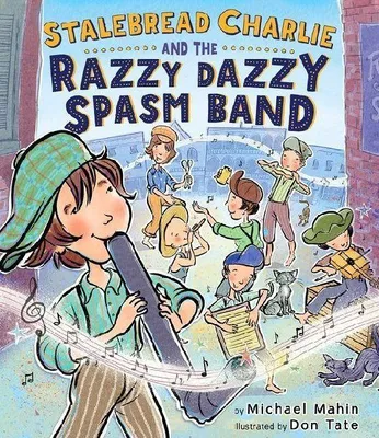Produktbild von Stalebread Charlie and the Razzy Dazzy Spasm Band