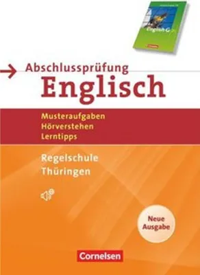 Obrázok produktu pre English G 21. 10. Schuljahr. Abschlussprüfung Englisch. Arbeitsheft mit Lösungsheft und Audios online. Neue Ausgabe. Regelschule Thüringen
