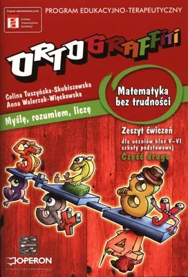 Zdjęcie produktu dla Tuszynska-Skubiszewska, C: Ortograffiti Matematyka bez trudn