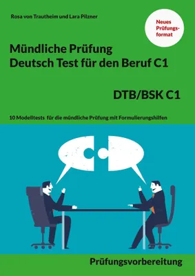 Produktbild von Mündliche Prüfung Deutsch für den Beruf DTB/BSK C1
