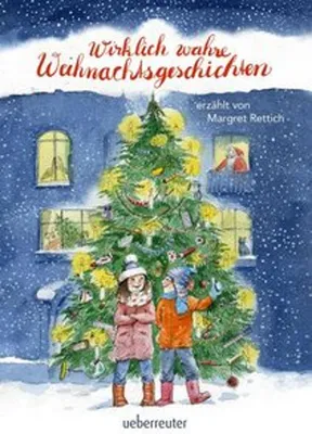 Produktbild von Wirklich wahre Weihnachtsgeschichten