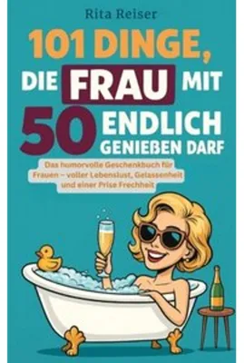 Zdjęcie produktu dla 101 Dinge, die Frau mit 50 endlich genießen darf