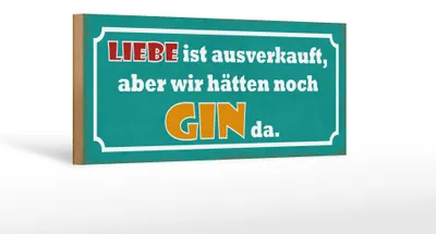 Produktbild von Holzschild Spruch 27x10cm Liebe t aber Gin da
