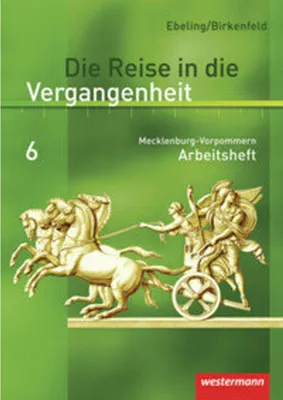 Immagine prodotto di Die Reise in die Vergangenheit 6. Arbeitsheft. Mecklenburg-Vorpommern