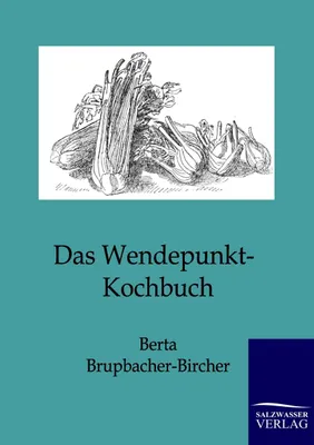 Produktbild von Das Wendepunkt-Kochbuch