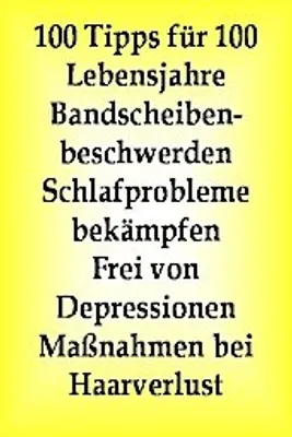 Produktbild von 100 Tipps für 100 Lebensjahre