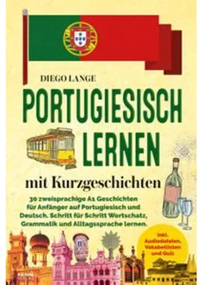 Produktbild von Portugiesisch lernen mit Kurzgeschichten