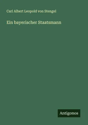 Produktbild von Ein bayerischer Staatsmann