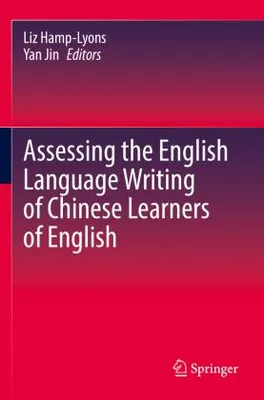 Image de Assessing the English Language Writing of Chinese Learners of English