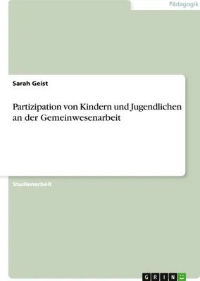 Produktbild von Partizipation von Kindern und Jugendlichen an der Gemeinwesenarbeit