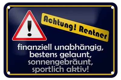 Produktbild von Blechschild Spruch 18x12cm Achtung Rentner