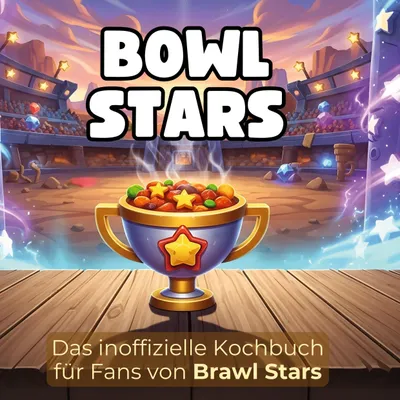 Produktbild von Das inoffizielle Kochbuch für Fans von Brawl Stars