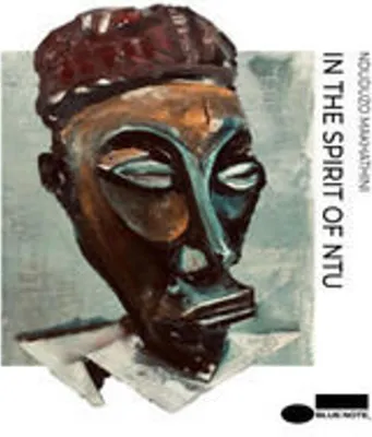 Obrázok produktu pre Nduduzo Makhathini: In The Spirit Of Ntu - - (CD / I)