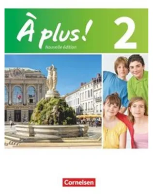 Obrázok produktu pre À plus! Nouvelle édition. Band 2. Schülerbuch