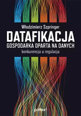 Produktbild von Datafikacja Gospodarka oparta na danych (Buch auf Polnisch)