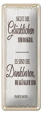 Produktbild von Blechschild Es sind die Dankbaren die glücklich sind, 27 x 10 cm, Blechschilder Spruch Glück Weisheit
