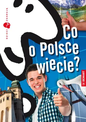 Zdjęcie produktu dla Dzieci zgadują Co o Polsce wiecie Marzena Wieczorek