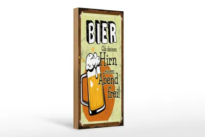 Produktbild von Holzschild 10x27cm Bier Gib deinem Hirn einen Abend frei