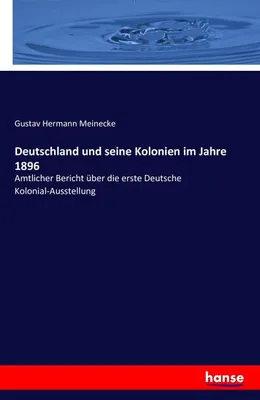 Obrázok produktu pre Deutschland und seine Kolonien im Jahre 1896
