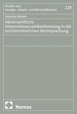 Image de Aktienrechtliche Unternehmenszielbestimmung in der höchstrichterlichen Rechtsprechung