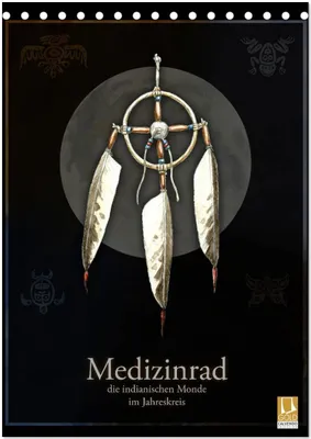 Produktbild von Medizinrad - die indianischen Monde im Jahreskreis (Tischkalender 2026 DIN A5 hoch), CALVENDO Monatskalender