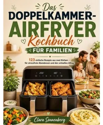 Obrázek produktu pro Das Doppelkammer-Airfryer Kochbuch für Familien