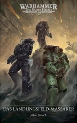 Immagine prodotto di The Horus Heresy - Das Landungsfeld-Massaker
