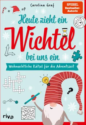 Produktbild von Heute zieht ein Wichtel bei uns ein - Weihnachtliche Rätsel für die Adventszeit