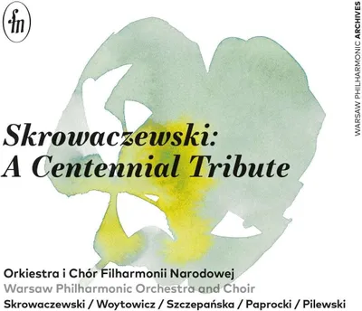 Produktbild von Skrowaczewski/Warsaw Philharmonic: Skrowaczewski: A Centenni