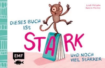 Produktbild von Dieses Buch ist stark ... und noch viel stärker!