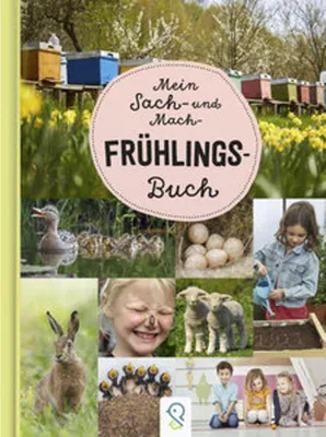 Produktbild von Mein Sach- und Mach-Frühlings-Buch