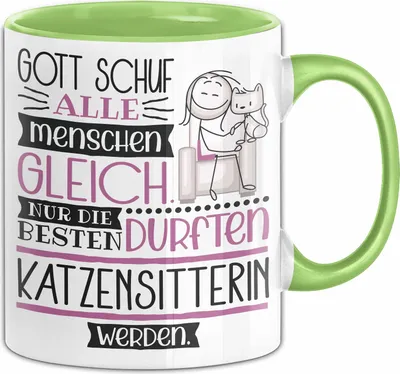 Produktbild von Katzensitterin Geschenk Becher Tasse Gott Schuf Alle Menschen Gleich Nur Die Besten Durfeten Katzensitterin Werden Geschenkidee Lustig (Grün)