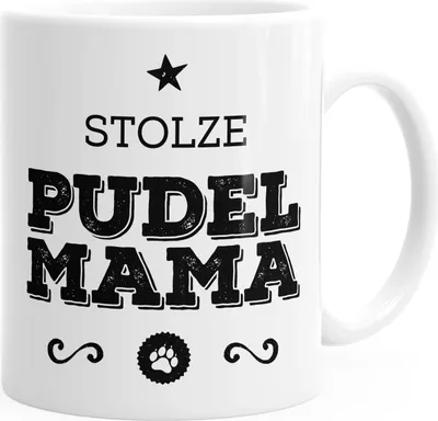 Produktbild von Kaffee-Tasse Stolze Pudel Mama Pudel Besitzerin Hundebesitzerin MoonWorks® weiß unisize
