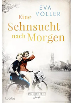 Produktbild von Eine Sehnsucht nach morgen